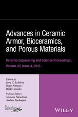 Advances in Ceramic Armor, Bioceramics, and Porous Materials, Volume 37, Issue 4 - 