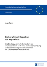 Die berufliche Integration von Repatriates - Sarah Tonn