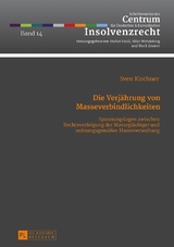 Die Verj&auml;hrung von Masseverbindlichkeiten - Sven Kirchner