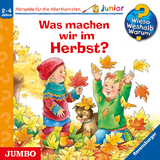 Wieso? Weshalb? Warum? junior. Was machen wir im Herbst? - Andrea Erne