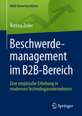 Beschwerdemanagement im B2B-Bereich - Bettina Zeiler