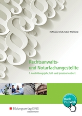Rechtsanwalts- und Notarfachangestellte - Hoffmann, Anja; Kober, Martina; Kirsch, Christine; Wronewitz, Petra; Kober, Martina