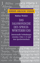 Das Salomonische des Sprichw&ouml;rterbuchs - Mathias Winkler