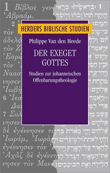 Der Exeget Gottes - Philippe Van den Heede