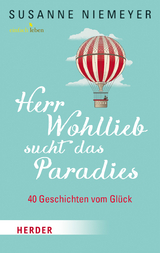 Herr Wohllieb sucht das Paradies - Susanne Niemeyer