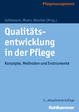 Qualit&auml;tsentwicklung in der Pflege - 