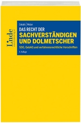 Das Recht der Sachverst&auml;ndigen und Dolmetscher - Dietmar Dokalik, Martin Weber