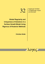 Global Regularity and Uniqueness of Solutions in a Surface Growth Model Using Rigorous A-Posteriori Methods - Christian Nolde