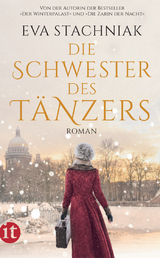 Die Schwester des T&auml;nzers - Eva Stachniak