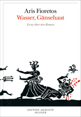 Wasser, G&auml;nsehaut - Aris Fioretos