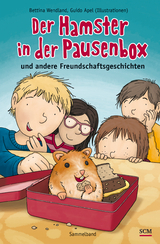 Der Hamster in der Pausenbox - Bettina Wendland