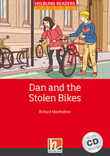 Dan and the Stolen Bikes, mit Audio-CD - Richard MacAndrew