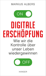 Digitale Ersch&ouml;pfung - Markus Albers