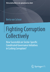 Fighting Corruption Collectively - Berta van Schoor