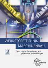 Werkstofftechnik Maschinenbau - Catrin Kammer, Volker L&auml;pple, Leif Steuernagel