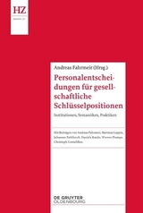 Personalentscheidungen f&uuml;r gesellschaftliche Schl&uuml;sselpositionen - 