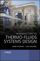 Introduction to Thermo-Fluids Systems Design - Andr&egrave; Garcia McDonald, Hugh Magande