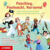 Fasching, Fastnacht, Karneval - Hans Christian Andersen,  u.a.