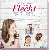 Die sch&ouml;nsten Flechtfrisuren