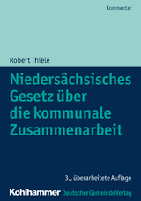 Niedersächsisches Gesetz über die kommunale Zusammenarbeit - Robert Thiele