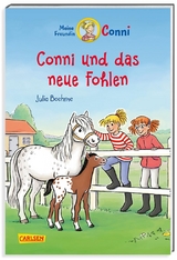 Conni Erzählbände 22: Conni und das neue Fohlen (farbig illustriert) - Julia Boehme