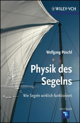 Physik des Segelns - Wolfgang P&uuml;schl