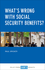 What&rsquo;s Wrong with Social Security Benefits? - Paul Spicker