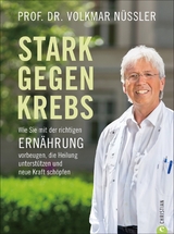 Stark gegen Krebs - Volkmar N&uuml;ssler