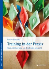 Training in der Praxis - Sabine Prohaska