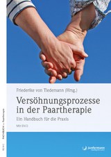Vers&ouml;hnungsprozesse in der Paartherapie - Friederike von Tiedemann