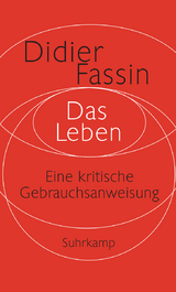 Das Leben - Didier Fassin