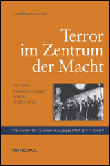 Terror im Zentrum der Macht - Irene Mayer-von G&ouml;tz