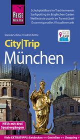 Reise Know-How CityTrip M&uuml;nchen - Friedrich K&ouml;the, Daniela Schetar