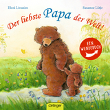 Der liebste Papa der Welt!/ Die liebste Mama der Welt! - Susanne L&uuml;tje