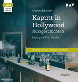 Kaputt in Hollywood. Kurzgeschichten - Charles Bukowski