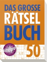 Das gro&szlig;e R&auml;tselbuch Band 50
