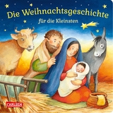 Die Weihnachtsgeschichte f&uuml;r die Kleinsten - Julia Hofmann