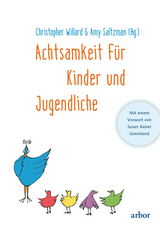 Achtsamkeit f&uuml;r Kinder und Jugendliche - Christopher Willard
