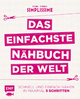 Simplissime - Das einfachste Nähbuch der Welt - S. Colin, S. Mallet