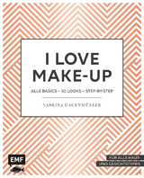 I love Make up - Sabrina Hagenm&uuml;ller