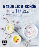 Nat&uuml;rlich sch&ouml;n im Winter - Christina Kraus