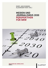 Medien und Journalismus 2030 - 