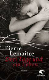 Drei Tage und ein Leben - Pierre Lemaitre
