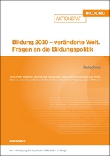 Bildung 2030 &ndash; ver&auml;nderte Welt
