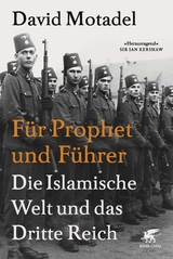 F&uuml;r Prophet und F&uuml;hrer - David Motadel
