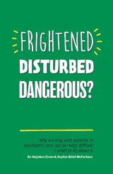 Frightened, Disturbed, Dangerous? - Bo Hejlskov Elv&eacute;n, Sophie Abild Abild McFarlane
