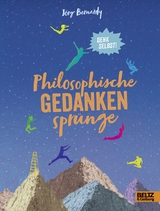 Philosophische Gedankenspr&uuml;nge - J&ouml;rg Bernardy