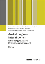 Gestaltung von Interaktionen &ndash; Ein videogest&uuml;tztes Evaluationsinstrument - D&ouml;rte Weltzien, Klaus Fr&ouml;hlich-Gildhoff, Janina Strohmer, Maike R&ouml;nnau-B&ouml;se, Michael W&uuml;nsche, Christina B&uuml;cklein, Rieke Hoffer, Claudia Tinius