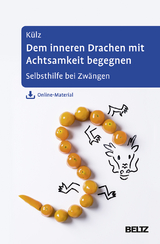 Dem inneren Drachen mit Achtsamkeit begegnen - Anne Külz
