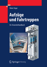 Aufz&uuml;ge und Fahrtreppen - Dieter Unger